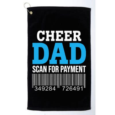 Cheer Dad Scan For Payment Father Ever Golf Towel