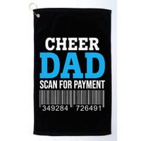 Cheer Dad Scan For Payment Father Ever Golf Towel