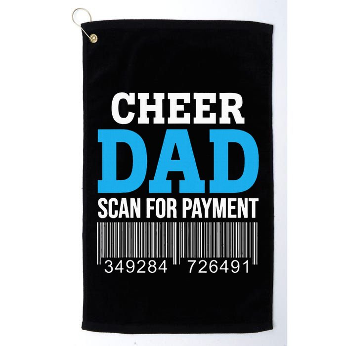 Cheer Dad Scan For Payment Father Ever Golf Towel