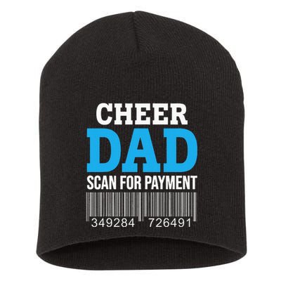Cheer Dad Scan For Payment Father Ever Short Acrylic Beanie