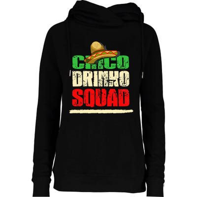 Cinco Drinko Squad Funny Saying Around Dringking Womens Funnel Neck Pullover Hood