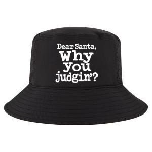 Christmas Dear Santa Why You Judgin Funny Gift Cool Comfort Performance Bucket Hat