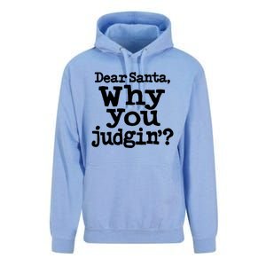 Christmas Dear Santa Why You Judgin Funny Gift Unisex Surf Hoodie