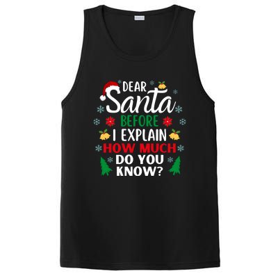 Christmas Dear Santa Before I Explain How Much Do You Know PosiCharge Competitor Tank