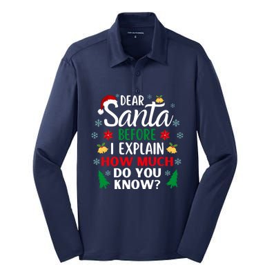 Christmas Dear Santa Before I Explain How Much Do You Know Silk Touch Performance Long Sleeve Polo