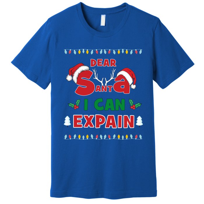 Christmas Dear Santa I Can Explain Funny Santa Claus Joke Cute Gift Premium T-Shirt