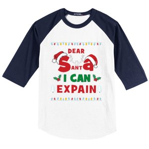 Christmas Dear Santa I Can Explain Funny Santa Claus Joke Cute Gift Baseball Sleeve Shirt