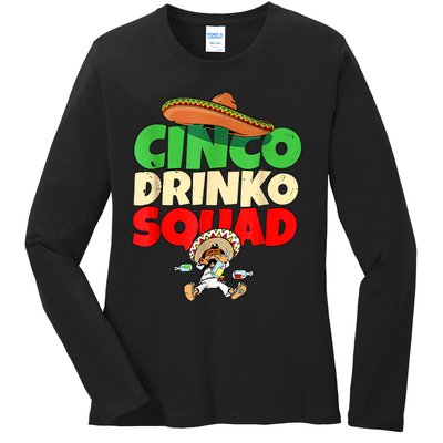 Cinco Drinko Squad Drinking Party Fiesta Funny Cinco De Mayo Ladies Long Sleeve Shirt