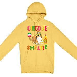 Cinco De Sheltie Funny Cinco De Mayo Dog Wearing Sombrero Premium Pullover Hoodie