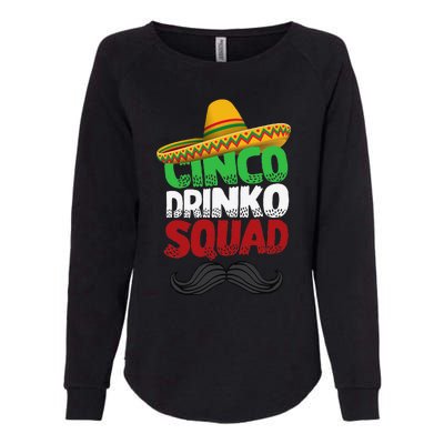 Cinco Drinko Squad Party Mexican Fiesta Funny Cinco De Mayo Womens California Wash Sweatshirt