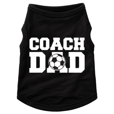 Coach Dad Soccer Dad Soccer Coach Doggie Tank