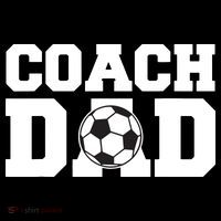 Coach Dad Soccer Dad Soccer Coach T-Shirt