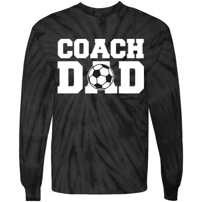 Coach Dad Soccer Dad Soccer Coach Tie-Dye Long Sleeve Shirt