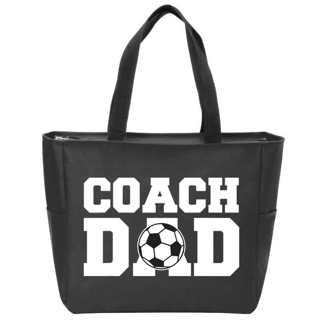 Coach Dad Soccer Dad Soccer Coach Zip Tote Bag