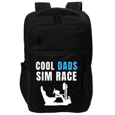 Cool Dads Sim Race Car Racing Sim Gaming Esport Sim Racer Sim Racing Cockpit Impact Tech Backpack