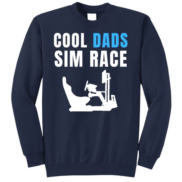 Cool Dads Sim Race Car Racing Sim Gaming Esport Sim Racer Sim Racing Cockpit Tall Sweatshirt