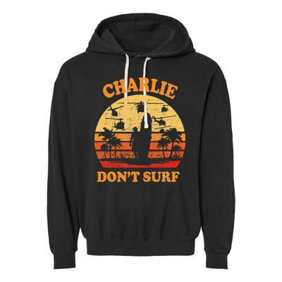 Charlie Dont Surf Military Vietnam War Surf Ops Garment-Dyed Fleece Hoodie