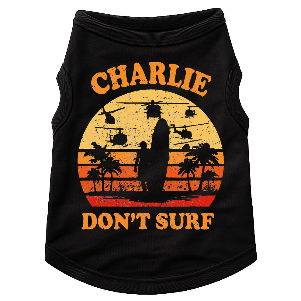 Charlie Dont Surf Military Vietnam War Surf Ops Doggie Tank