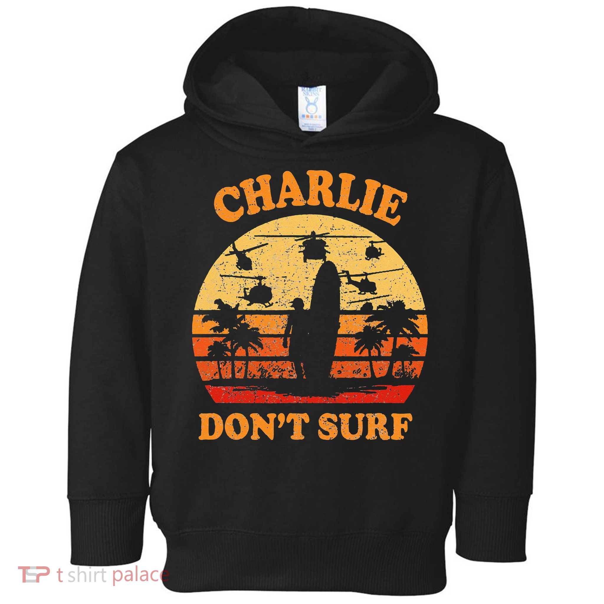 Charlie Dont Surf Military Vietnam War Surf Ops Toddler Hoodie