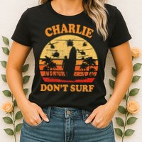 Charlie Dont Surf Military Vietnam War Surf Ops Womens T-Shirt