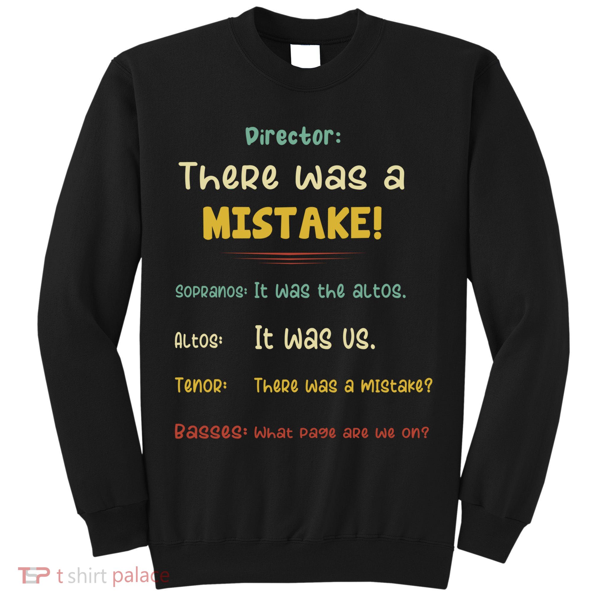 Choir Director Soprano Alto Tenor Bass Tall Sweatshirt