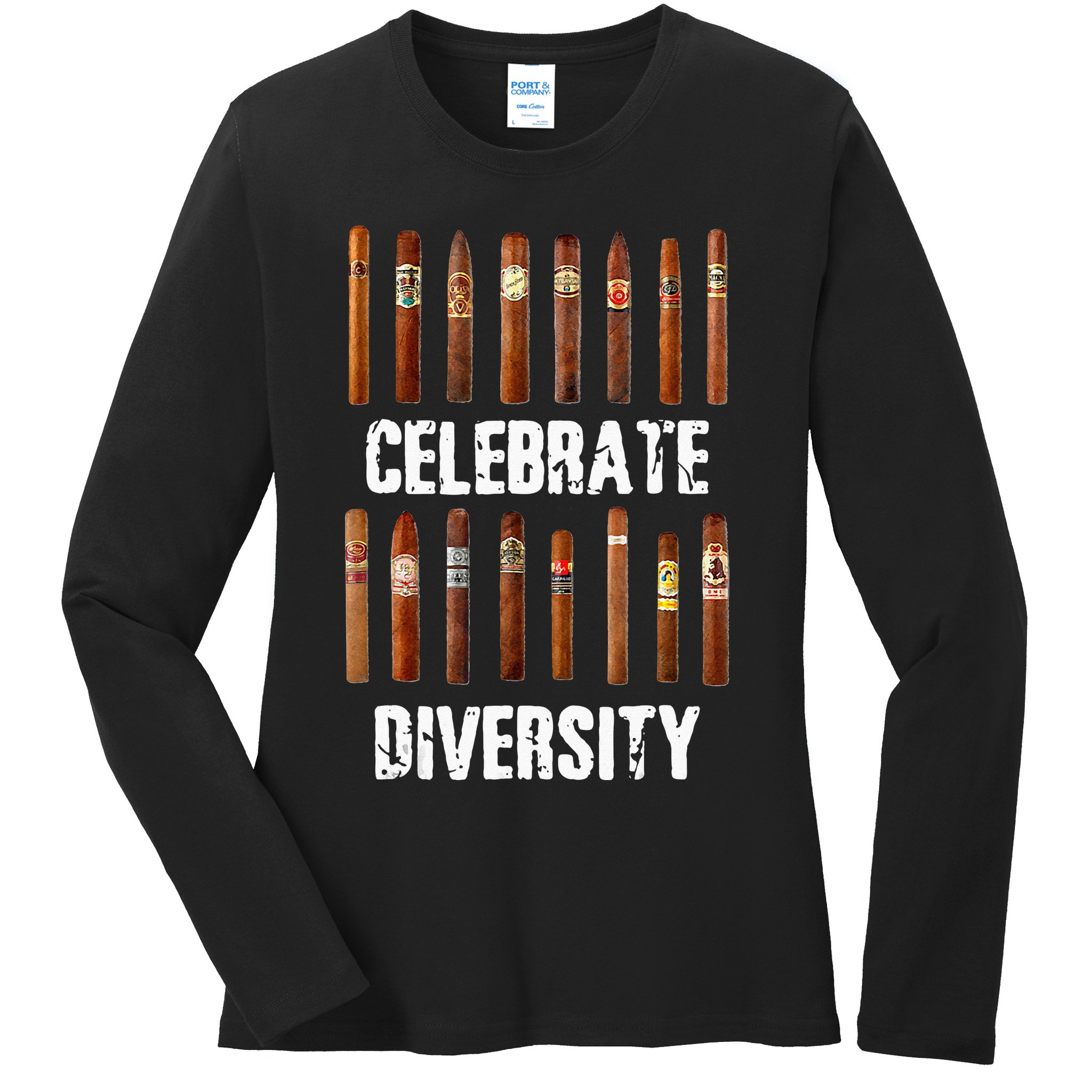 Celebrate Diversity Smoke Cigars Cigar Smoking Ladies Long Sleeve Shirt