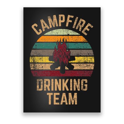 Campfire Drinking Team Beer Alcohol Funny Camping Poster