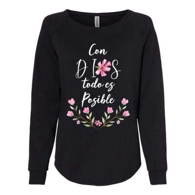 Con Dios Todo Es Posible Shirts Christian Spanish Womens California Wash Sweatshirt