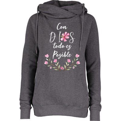 Con Dios Todo Es Posible Shirts Christian Spanish Womens Funnel Neck Pullover Hood