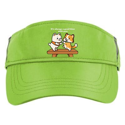 Cute Dog Tee Always A Good Time With You Adult Drive Performance Visor