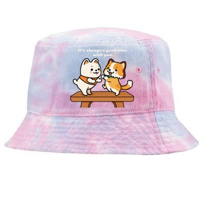 Cute Dog Tee Always A Good Time With You Tie-Dyed Bucket Hat