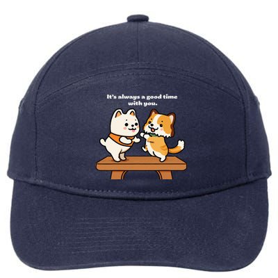 Cute Dog Tee Always A Good Time With You 7-Panel Snapback Hat