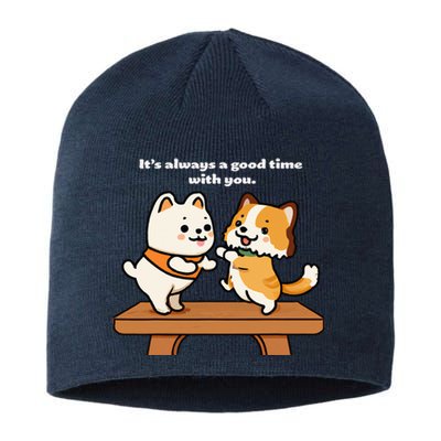 Cute Dog Tee Always A Good Time With You Sustainable Beanie