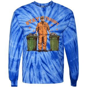 Cool Donald Trump As Garbage Collector Stay TrashyTrump 47rt Tie-Dye Long Sleeve Shirt