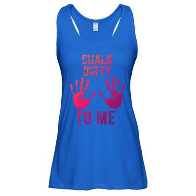 Chalk Dirty To Me Funny Climber Weightlifting Gift Ladies Essential Flowy Tank