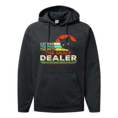 Cat Dad The Man The Myth The Snack Dealer Performance Fleece Hoodie