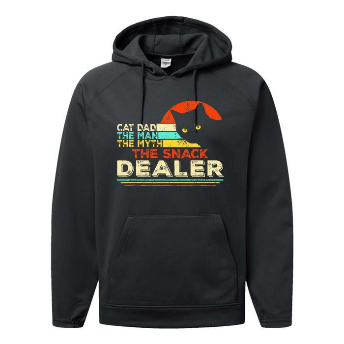 Cat Dad The Man The Myth The Snack Dealer Performance Fleece Hoodie