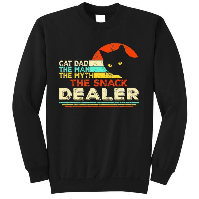 Cat Dad The Man The Myth The Snack Dealer Tall Sweatshirt