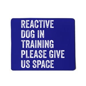 Certified Dog Trainers Reactive Dog In Training Dog Handlers Mousepad