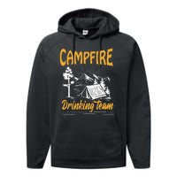 Campfire Drinking Team Camping Lover Scout Camper Performance Fleece Hoodie