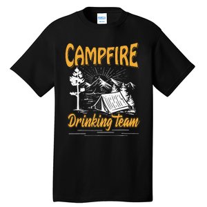 Campfire Drinking Team Camping Lover Scout Camper Tall T-Shirt