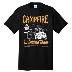 Campfire Drinking Team Camping Lover Scout Camper Tall T-Shirt