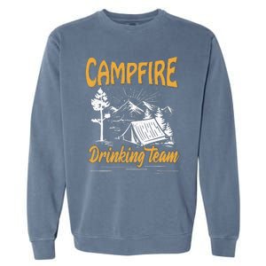 Campfire Drinking Team Camping Lover Scout Camper Garment-Dyed Sweatshirt