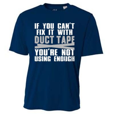 Cute Duct Tape Art For Men Women Engineer Humorous Saying Cooling Performance Crew T-Shirt