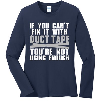 Cute Duct Tape Art For Men Women Engineer Humorous Saying Ladies Long Sleeve Shirt