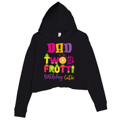 Cute Dad Twotii Frutti Birthday Family 2nd Birthday Girl Crop Fleece Hoodie