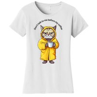 Cat Don’T Talk To Me Before My Coffee Women's T-Shirt