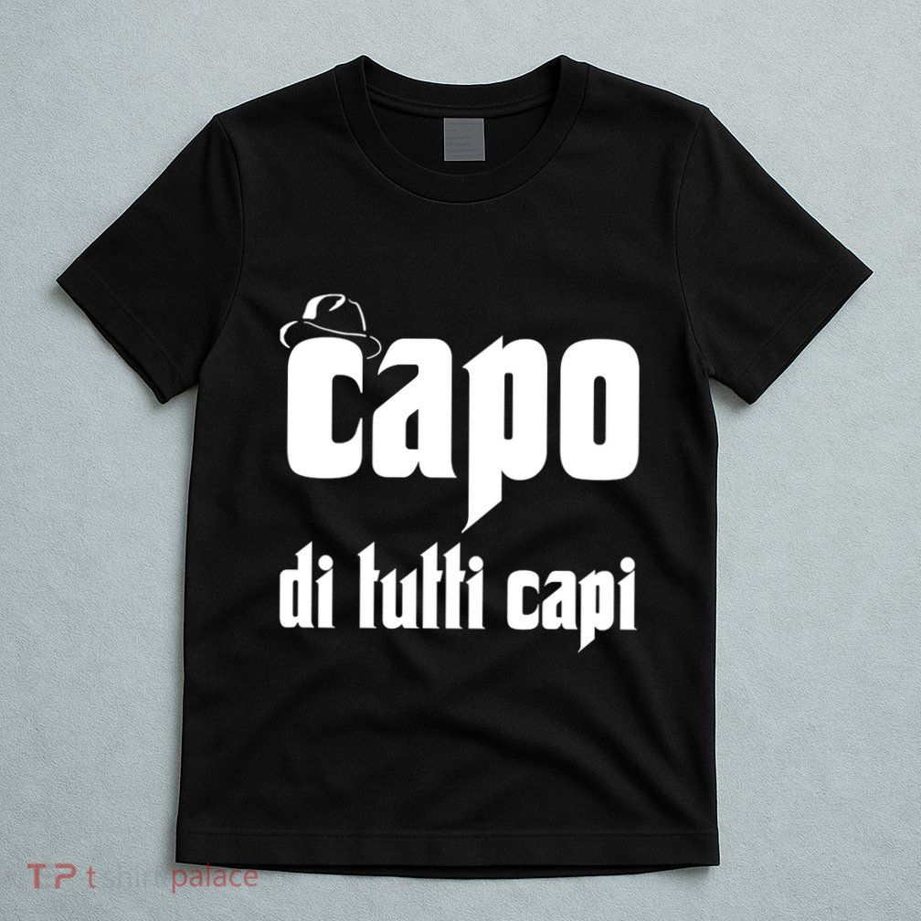 Capo Di Tutti Capi T-Shirt