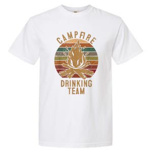 Campfire Drinking Team Camping Lovers Gifts Camper Garment-Dyed Heavyweight T-Shirt