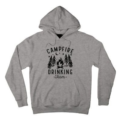 Campfire Drinking Team Happy Camper Camping Lover Tall Hoodie